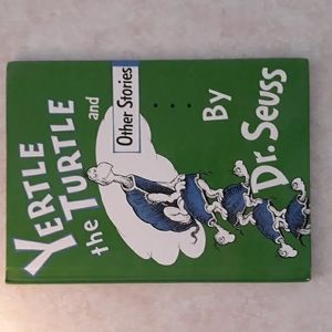 Yertle the Turtle and Other Stories By Dr. Seuss